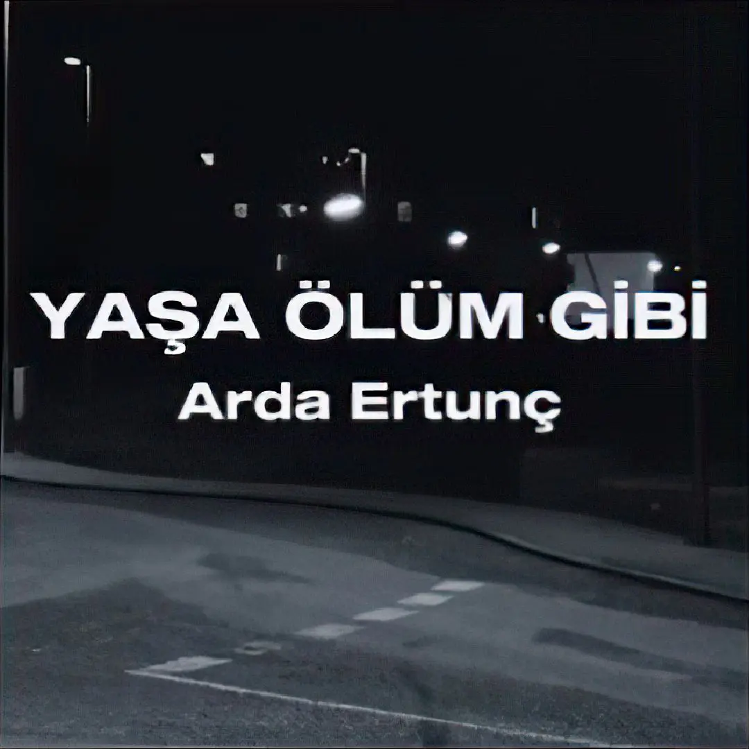 Yaşa Ölüm Gibi